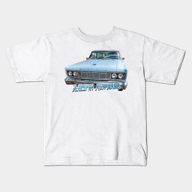 1965 Ford Fairlane 500 2 Door Hardtop Kids T-Shirt by Gestalt Imagery